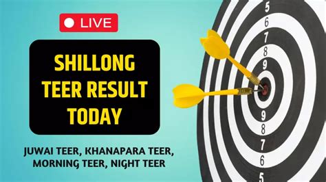 khanapara teer shillong teer results